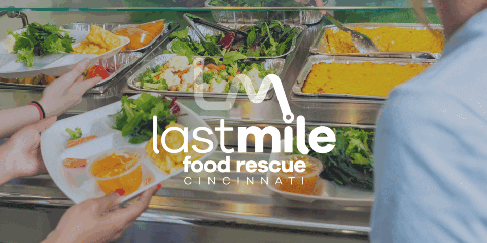 representing Last Mile’s school food rescue efforts to reduce food waste and feed families in Cincinnati.